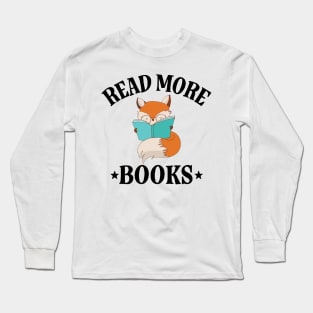 Read More Books Long Sleeve T-Shirt